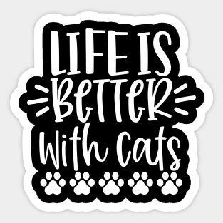 Life Is Better With Cats. Funny Cat Lover Design. Purrfect. Sticker